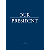 Книга на английском языке "Our President", книга с футляром - 2