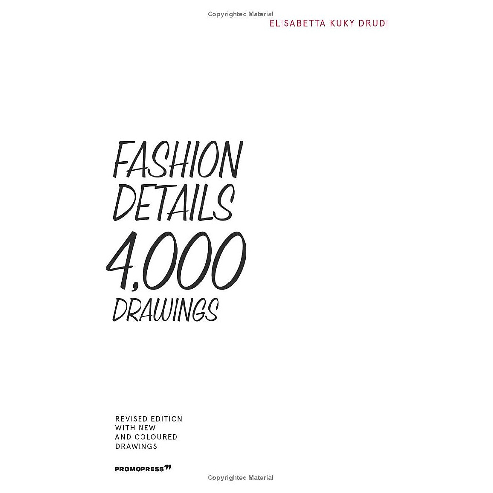 Книга на английском языке "Fashion Details: 4,000 Drawings", Elisabetta Kuky Drudi - 2