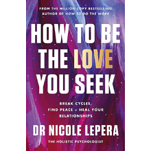 Книга на английском языке "How to Be the Love You Seek", Nicole LePera