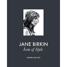 Книга на английском языке "Jane Birkin. Icon of Style"