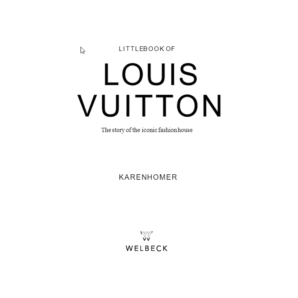 Книга на английском языке "Little Book of Louis Vuitton: The Story of the Iconic Fashion House", Homer K. - 4