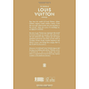 Книга на английском языке "The Essence of Louis Vuitton. Unfolded" HB, Kelly Reising - 2