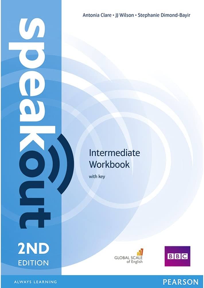 Книга "Speakout. Second Edition. Intermediate. Workbook with Key", Antonia Clare, JJ Wilson, Stephanie Dimond-Bayir
