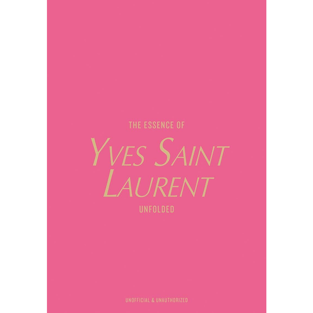 Книга на английском языке "The Essence of Yves Saint Laurent. Unfolded" HB